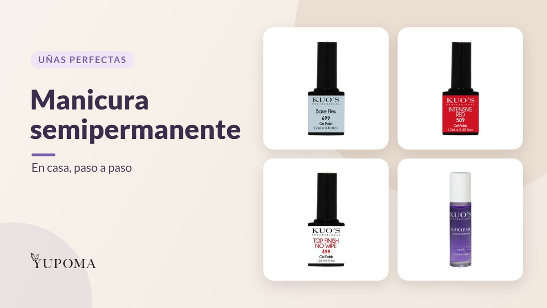 Manicura semipermanente en casa paso a paso